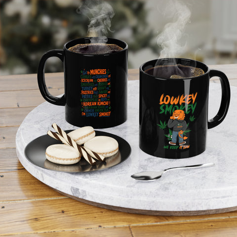 Coffee Mug — "I’m Lowkey Smokey" Funny Munchies List Black 11oz