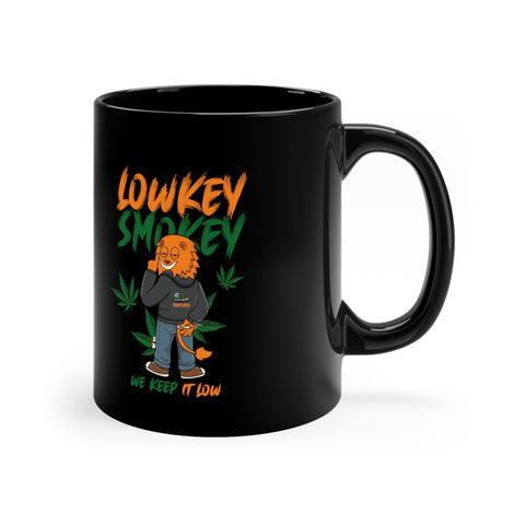 Coffee Mug — "I’m Lowkey Smokey" Funny Munchies List Black 11oz
